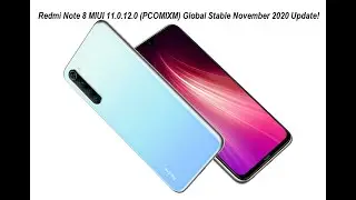 Redmi Note 8 MIUI 11.0.12.0 (PCOMIXM) Global Stable November 2020 Update before MIUI 12 & Android 10