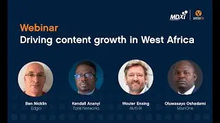 Webinar: Driving Content Growth in West Africa
