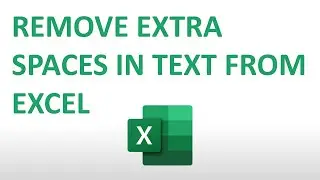 How to Remove Extra Spaces From a Text String in Excel