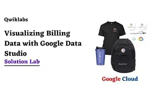 Visualizing Billing Data with Google Data Studio | Google Cloud Ready Facilitator Program 2022