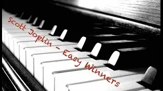 Scott Joplin - Easy Winners played by Sabrina P