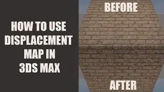 HOW TO USE DISPLACEMENT MAP IN 3DS MAX | 3DS CREATION 