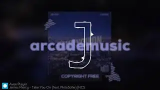James Mercy - Take You On (feat. PhiloSofie) [NCS Release]