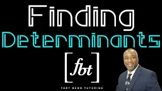 Finding the Determinant of a Square Matrix (2×2, 3×3, and 4×4 matrices) [fbt]