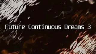 The Melodier - Future Continuous Dreams 3