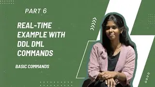📌 Real-Time Example of Basic SQL Commands – PART 6 | Learn SQL Easily