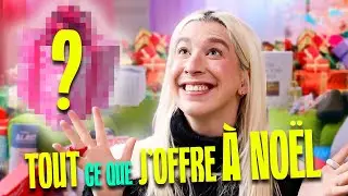 TOUS LES CADEAUX QUE J'OFFRE À NOËL! *appelez-moi Mère-Noël*