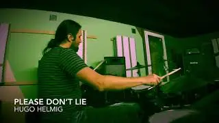 Hugo Helmig/Please Don’t Lie/ Drum Cover by flob234