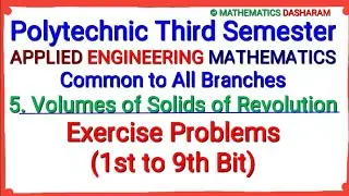 Volumes of Solids of Revolution #Exercise Problems (1st to 9th Bit)#Polytechnic 3rd Semester