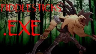 FIDDLESTICKS(REWORKED).EXE