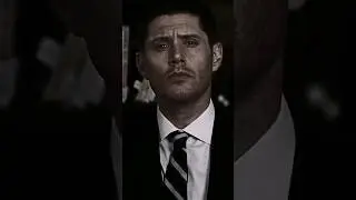 Dean Winchester | EDIT