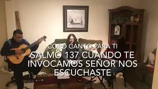 Salmo 137 Cuando Te Invocamos Señor Nos Escuchaste