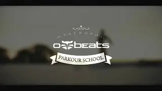 Offbeats | Parkour School
