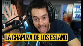 La GRAN CHAPUZA de los ESLAND