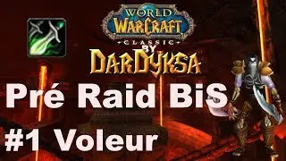 WOW Classic Pre-Raid BiS Armors, Weapons, Trinkets, Enchantment Rogue Guide (French)