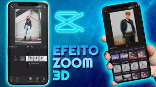 Como Fazer Efeito ZOOM 3D no CAPCUT | Tutorial CapCut Video Editor Trend Tiktok