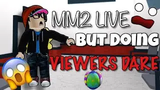 Playing MM2 But I Have To Do Viewers DARE!! 🔴 LIVE STREAM 🔴