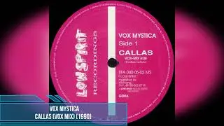 Vox Mystica - Callas (Vox Mix) [1990]