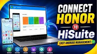 How to connect honor with HiSuite New method