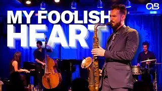 My Foolish Heart - Chad LB Quartet Live at Birdland