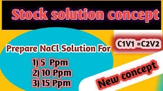 How to prepare stock solution C1V1=C2V2 ||ppm