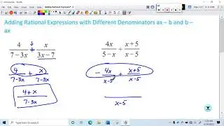 Adding Rational Expressions with Different Denominators ax – b and b – ax