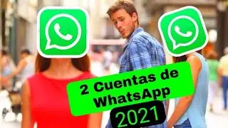 Como tener dos o tres WhatsApp instalados en el mismo teléfono  | 2021 Nuevo Truco Actualizado