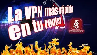 Configuración de WireGuard, la mejor VPN, en un router. Navega a máxima velocidad 🚀