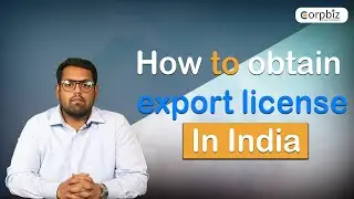 How to obtain Export License in India | IEC Code | Import Export Code Registration | Corpbiz