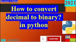 2.Section || Python ||| How to convert decimal to binary? in python || Beginner!!!!!