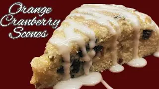 Orange Cranberry Scones - Bakery Quality, Moist and Full of Flavor- Perfect for Breakfast or a Snack