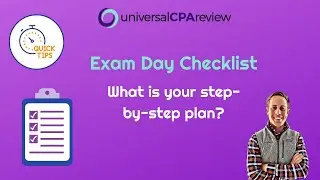 Exam Day Checklist for CPA Exam | Universal CPA Review