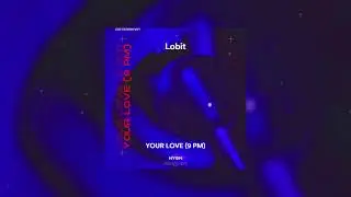 Lobit - Your Love (9PM) [Lofi Hip Hop Remix]