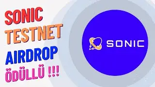 Sonic Odyssey Testnet / Airdrop Ödüllü Mutlaka Katılın !!!