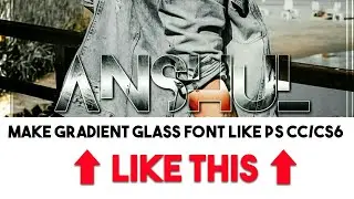 Make Gradient Glass Font Like Ps Cc/Cs6 in Android || Anshul Editz ||