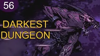 Darkest Dungeon - Unstable flesh (Week 56)