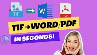 Convert TIF/TIFF to Word/PDF in Seconds - No Software Needed