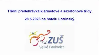 Třídní předehrávka klarinetové a saxafonové třídy