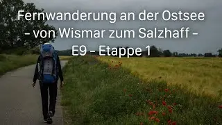 Hiking at the Baltic Sea in Germany - European long-distance hiking trail E9 - Wismar to Salzhaff