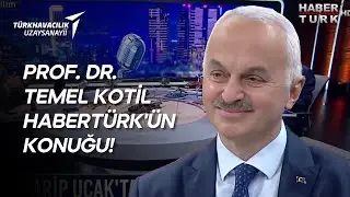 PROF. DR. TEMEL KOTİL HIGHLIGHTED THE FUTURE OF TURKISH AEROSPACE!