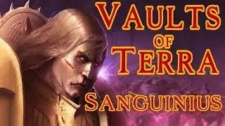 Vaults of Terra - (Horus Heresy) Sanguinius