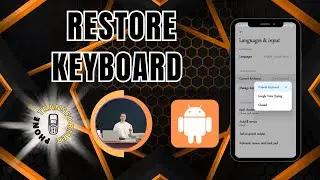 How to Reset Keyboard on Android