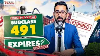 What To Do After 491 Visa? | Explained | Think Higher Consultants