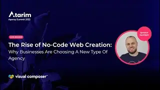 The Rise of No-Code Web Creation: Why Businesses Choose a New Types of Agencies | Webinar