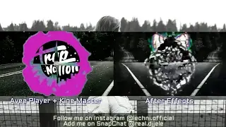 Avee Player VS After Effects - Trap Nation [003]
