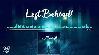 Roal! - Left Behind |CHRDS Release| [Progressive House]