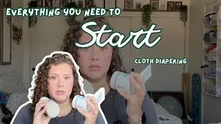 What do you need to start cloth diapering?