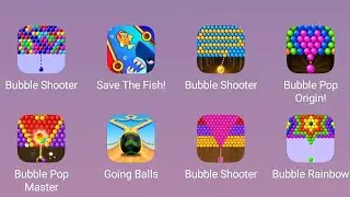 Bubble Shooter, Save The Fish!, Bubble Pop Origin, Bubble Pop Master, Going Balls, Bubble Rainbow