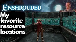 Enshrouded  | Where I get my resources after update 5