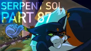 SERPENT SOL PART 87 {Warriors Au Map}